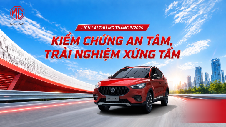 Lịch lái thử MG tháng 9/2026: đầy đủ điểm hẹn trong bốn tuần
